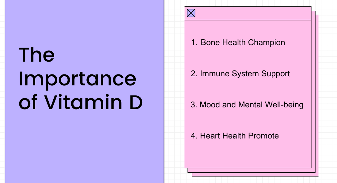 The Importance of Vitamin D