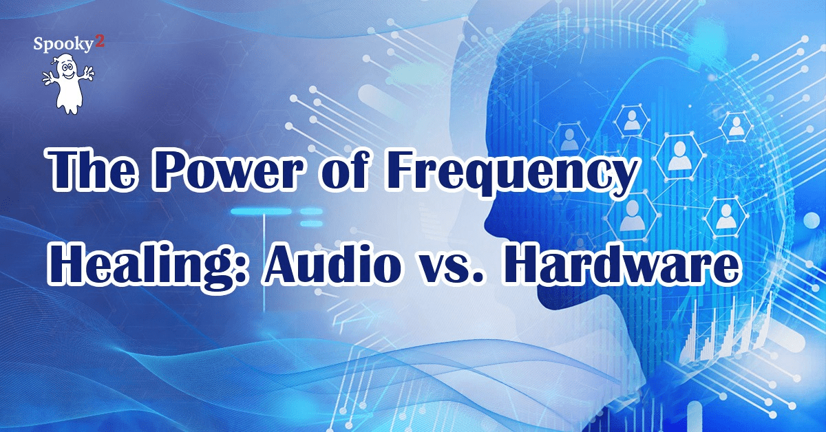 The Power of Frequency Healing: Audio vs. Hardware