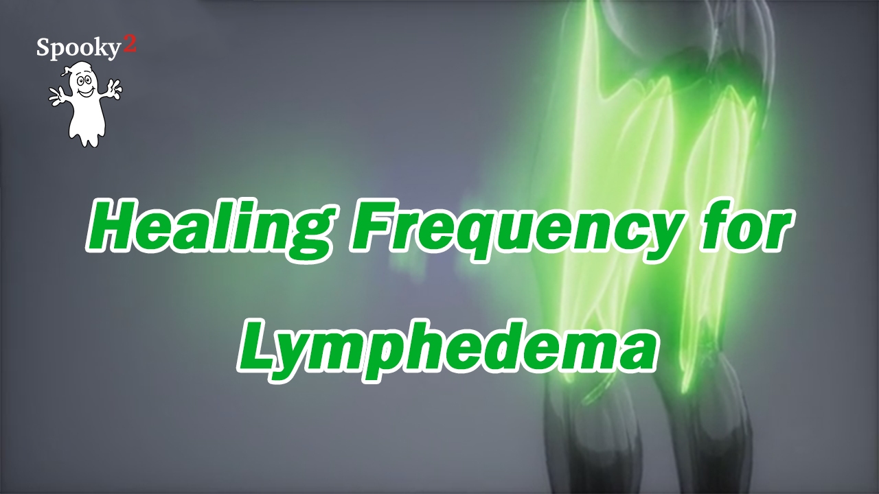 Healing Frequency for Lymphedema