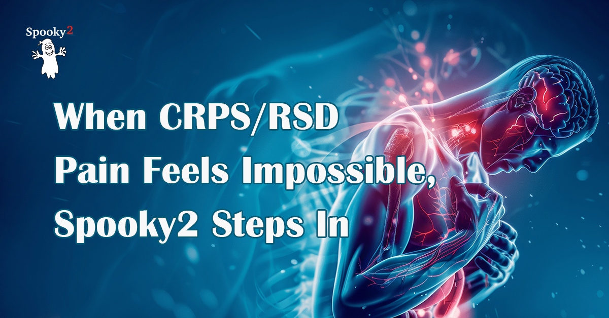 When CRPS RSD Pain Feels Impossible, Spooky2 Steps In