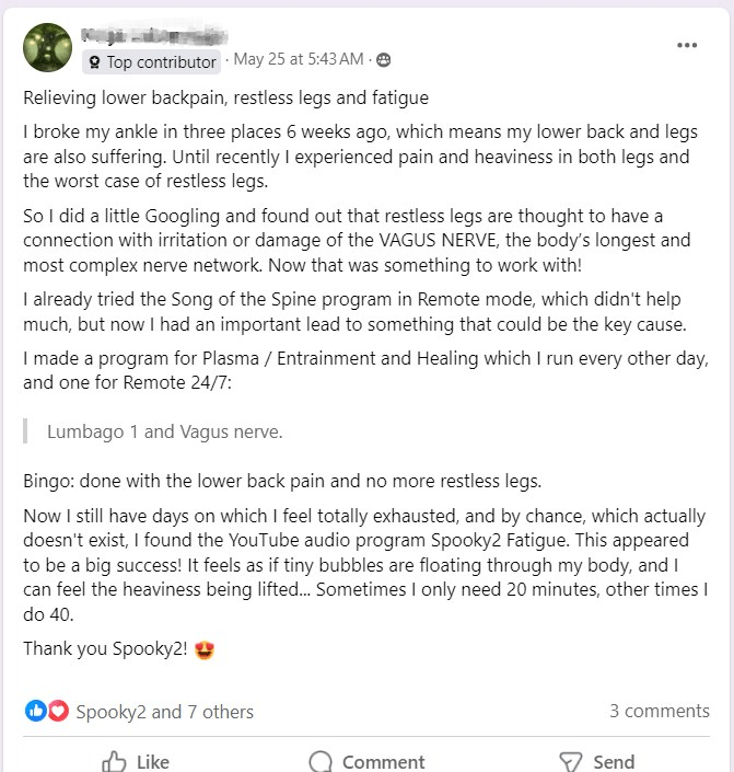 Back Pain and Restless Legs Relief A user found relief from back pain and restless legs after using Spooky2’s Vagus Nerve program for six weeks, alongside Spooky2 Fatigue audio for exhaustion.