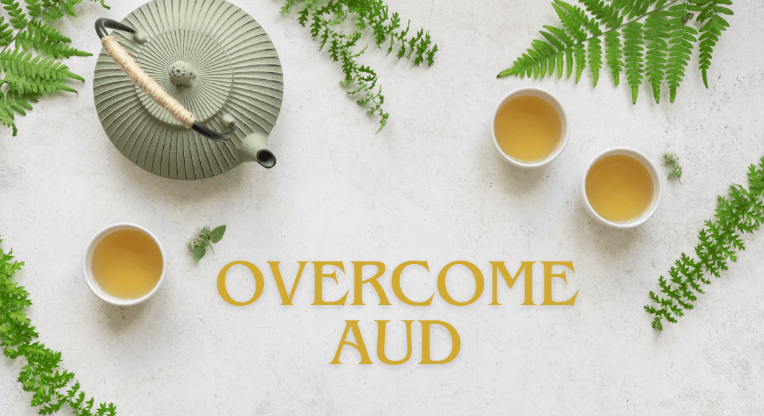 Overcome AUD